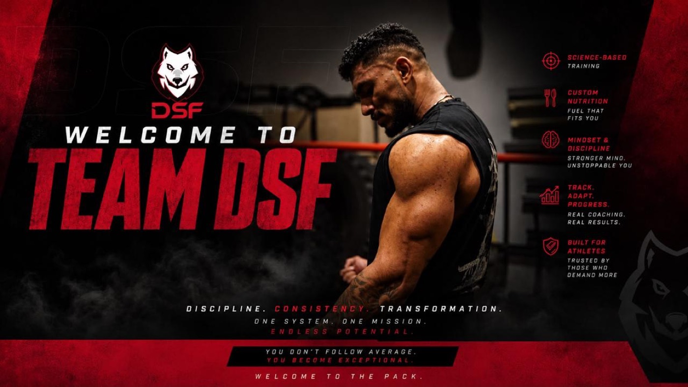 Welcome to Team DSF - discipline, consistency, transformation. Science-based training, custom nutrition, mindset and accountability.